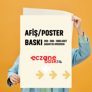 Afiş / Poster Baskı 250-500-1000 Adet